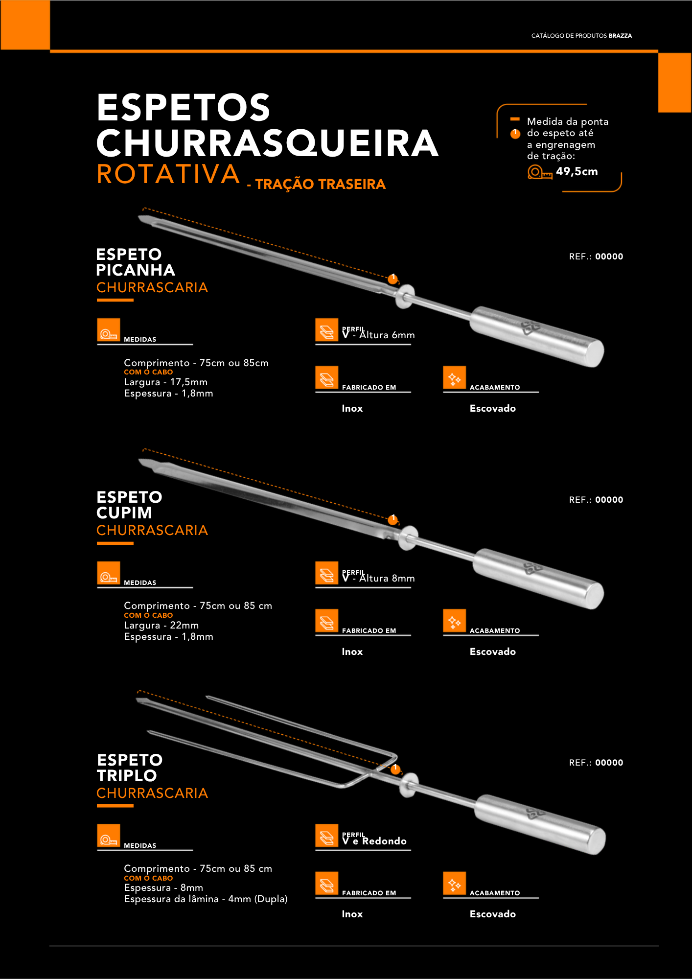 Espetos 01 - Industria Brazza - Churrasqueiras exclusivas, feitas do seu jeito. 🇧🇷